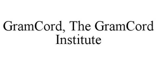 GRAMCORD, THE GRAMCORD INSTITUTE