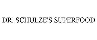 DR. SCHULZE'S SUPERFOOD
