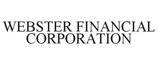 WEBSTER FINANCIAL CORPORATION