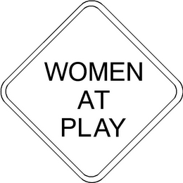 WOMEN AT PLAY