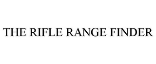 THE RIFLE RANGE FINDER