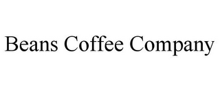 BEANS COFFEE COMPANY