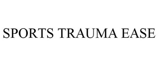 SPORTS TRAUMA EASE