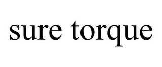 SURE TORQUE