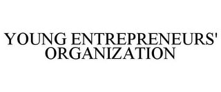 YOUNG ENTREPRENEURS' ORGANIZATION