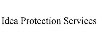 IDEA PROTECTION SERVICES