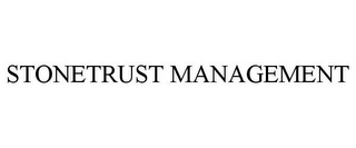 STONETRUST MANAGEMENT