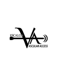 VA ESCALON VASCULAR ACCESS