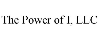 THE POWER OF I, LLC