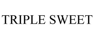 TRIPLE SWEET
