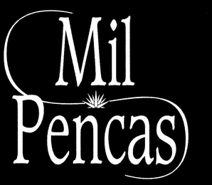 MIL PENCAS