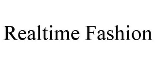 REALTIME FASHION