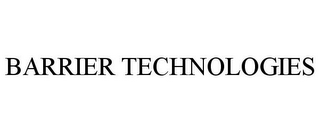 BARRIER TECHNOLOGIES