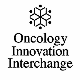 ONCOLOGY INNOVATION INTERCHANGE