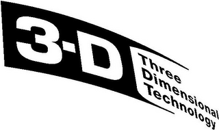 3-D THREE DIMENSIONAL TECHNOLOGY