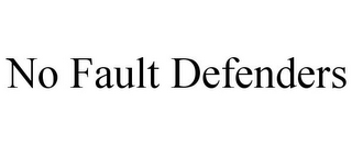 NO FAULT DEFENDERS