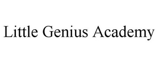 LITTLE GENIUS ACADEMY