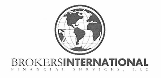 BROKERS INTERNATIONAL FINANCIAL SERVICES, LLC