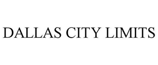 DALLAS CITY LIMITS