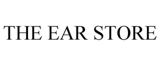 THE EAR STORE