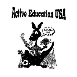 ACTIVE EDUCATION USA #1 LET'S PLAY BALL!