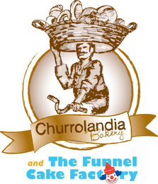 CHURROLANDIA BAKERY AND THE FUNNEL CAKE FACTORY