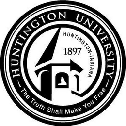 HUNTINGTON UNIVERSITY THE TRUTH SHALL MAKE YOU FREE HUNTINGTON - INDIANA 1897