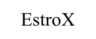 ESTROX