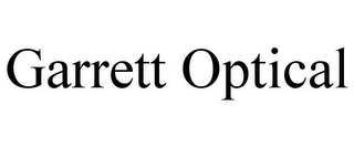 GARRETT OPTICAL