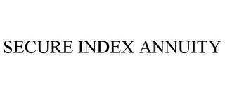 SECURE INDEX ANNUITY