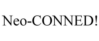 NEO-CONNED!
