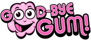 GOOD-BYE GUM