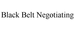 BLACK BELT NEGOTIATING