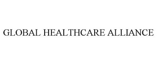 GLOBAL HEALTHCARE ALLIANCE