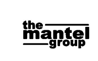 THE MANTEL GROUP