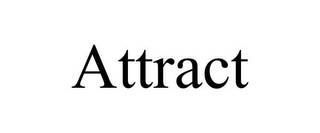 ATTRACT