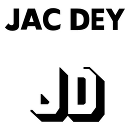 JAC DEY JD