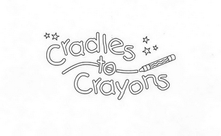 CRADLES TO CRAYONS