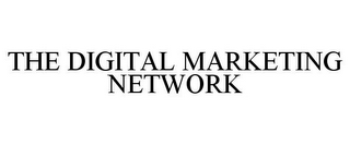 THE DIGITAL MARKETING NETWORK