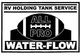 RV HOLDING TANK SERVICE ALL PRO WATER-FLOW