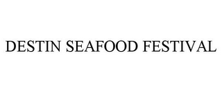 DESTIN SEAFOOD FESTIVAL
