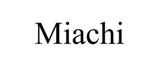 MIACHI