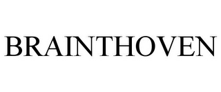 BRAINTHOVEN
