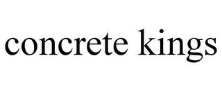 CONCRETE KINGS
