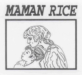 MAMAN RICE