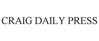 CRAIG DAILY PRESS