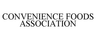 CONVENIENCE FOODS ASSOCIATION