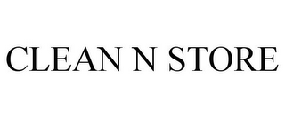 CLEAN N STORE