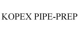 KOPEX PIPE-PREP