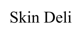 SKIN DELI